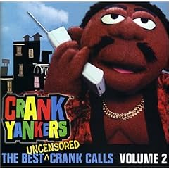 Best Uncensored Crank Calls, Vol. 2