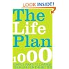 The Life Plan: 700 Simple Ways to Change Your Life for the Better