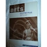Arts networking in Europe : the second directory of trans-national cultural networks, associations and international non-governmental organisations in Europe