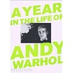 A Year in the Life of Andy Warhol book cover