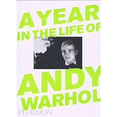A Year in the Life of Andy Warhol