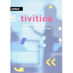 E-tivities: Der Schl�ssel zu aktivem Online-Lernen