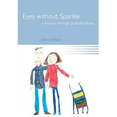 Eyes without Sparkle: A Journey Through Postnatal Illness