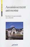 Assainissement autonome : Syst�mes d'assainissements non collectifs