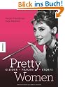 Pretty Women: Kleider - Frauen - Storys. Ein Bildband