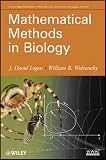 Mathematical Methods in Biology (Pure and Applied Mathematics: A Wiley Series of Texts, Monographs and Tracts)