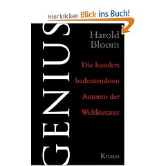 Genius: Die hundert bedeutendsten Autoren der Weltliteratur