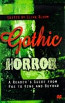 Gothic Horror: A Critical Anthology