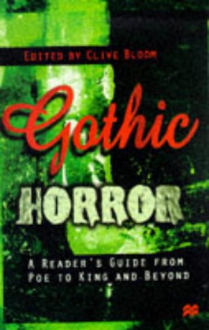 Gothic Horror: A Critical Anthology