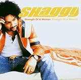 Strength of a Woman - Shaggy