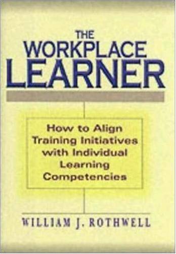 The Workplace Learner