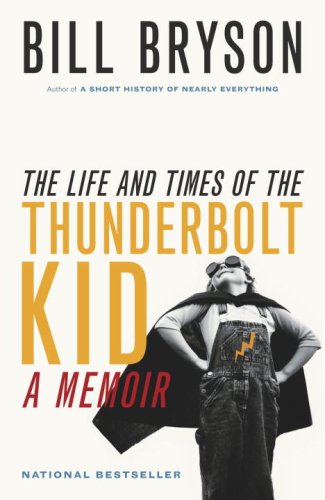 City Travel Guides Discounted  Books : The Life and Times of the Thunderbolt Kid: A Memoir