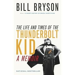 The Life and Times of the Thunderbolt Kid: A Memoir