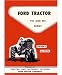 1957 1960 1961 1962 FORD TRACTOR 701 901 Owners Manual