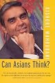 Can Asians Think? Third Edition