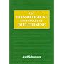 ABC Etymological Dictionary of Old Chinese (ABC Chinese Dictionary Series)