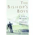 The Bishop's Boys: A Life of Wilbur and Orville Wright book cover