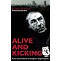 Alive and Kicking: A Story of Crime, Addiction and Redemption in Glasgow's Gangland