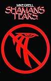Shaman's tears