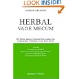 Herbal Vade Mecum: 800 Herbs, Spices, Essential Oils, Lipids, Etc.-Constituents, Properties, Uses, and Caution