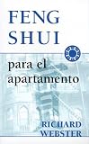Feng Shui para el apartamento (Spanish Feng Shui Series) (Spanish Edition)