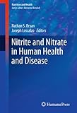 Nitrite and nitrate in human health and disease