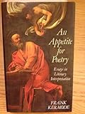 An appetite for poetry : essays in literary interpretation