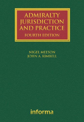 Admiralty Jurisdiction and Practice (Lloyd's Shipping Law Library)