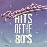 Various Artists - Romantic Hits of the 80 s