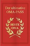 Produkt-Bild: Der ultimative OMA - Pass: Eine spa&szlig;ige Geschenkidee in bekannter Pass-Form