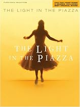 The Light in the Piazza-Vocal Selections Songbook