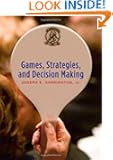 Games, Strategies and Decision Making