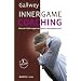 Inner Game Coaching: Warum Erfahrungen der beste Lehrmeister sind