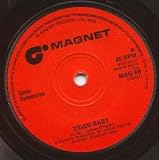 TIGER BABY 7 INCH (7" VINYL 45) UK MAGNET 1976
