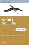 Produkt-Bild: Short-Selling - simplified: Profitabel traden in fallenden M&auml;rkten