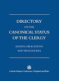 Directory on the canonical status of the clergy : rights, obligations and procedures