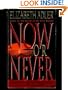 NOW OR NEVER