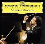 Bruckner: Symphony No. 5 - Staatskapelle Dresden / Giuseppe Sinopoli