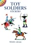Toy Soldiers Stickers (Dover Little Activity Books Stickers)