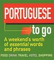 Portuguese to Go!: A Weekend's Worth of Essential Words and Phrases (Little Language)