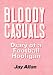 Bloody Casuals: Diary of a Football Hooligan