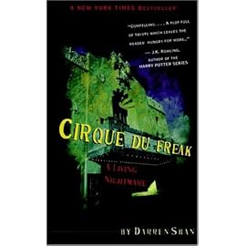 Cirque Du Freak: A Living Nightmare (Cirque Du Freak: the Saga of Darren Shan (Mass Market))