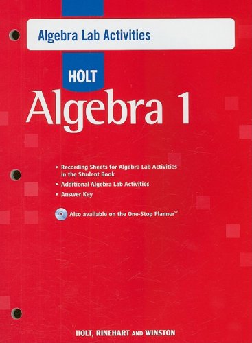 Holt Algebra 1: Algebra Lab Activities with Answers