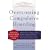 Overcoming Compulsive Hoarding: Why You Save and How You Can Stop (New Harbinger Self-Help Workbook)