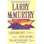 Larry McMurtry: Three Complete Novels (Lonesome Dove, Leaving Cheyenne, The Last Picture Show)