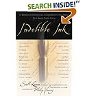 Indelible Ink: 22 Prominent Christian Leaders Discuss the Books That Shape Their Faith by  Scott Larsen