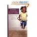 Raising a Sensory Smart Child: The Definitive Handbook for Helping Your Child with Sensory Integration Issues