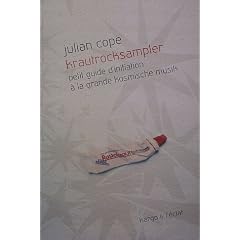 Krautrocksampler : Guide personnel de la grande kosmische Muzik