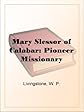 Mary Slessor of Calabar: Pioneer Missionary