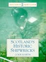 Scotland's Historic Shipwrecks (Historic Scotland)